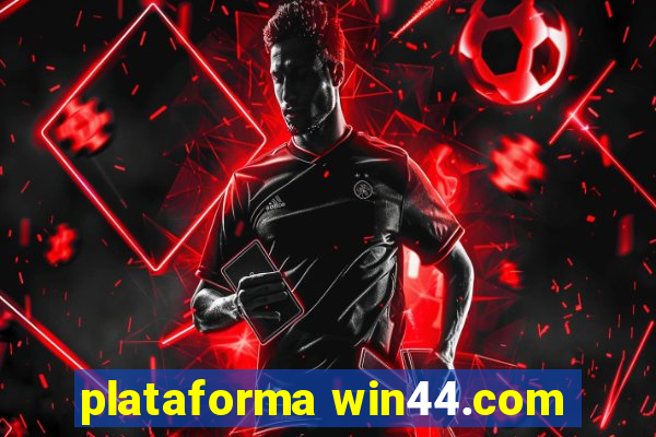 plataforma win44.com